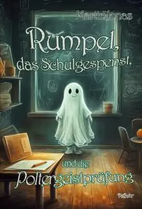 Jonas |  Rumpel, das Schulgespenst, und die Poltergeistprüfung | eBook | Sack Fachmedien