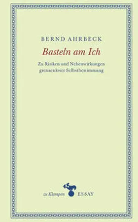 Ahrbeck |  Basteln am Ich | Buch |  Sack Fachmedien