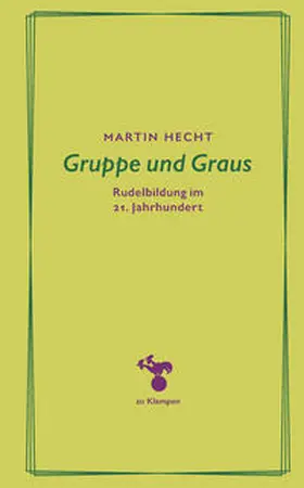 Hecht |  Gruppe und Graus | eBook | Sack Fachmedien