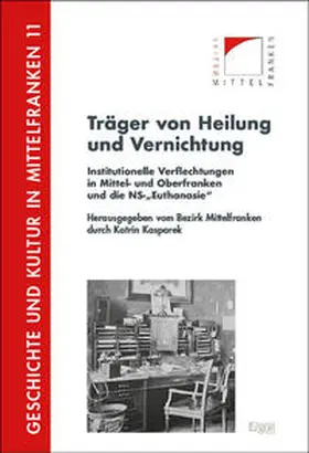 Kasparek |  Träger von Heilung und Vernichtung | Buch |  Sack Fachmedien