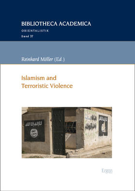 Möller |  Islamism and Terroristic Violence | Buch |  Sack Fachmedien