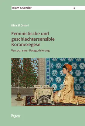 El Omari |  Feministische und geschlechtersensible Koranexegese | Buch |  Sack Fachmedien