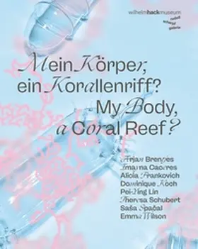 Thiemann / Wilhelm-Hack-Museum |  Mein Körper, ein Korallenriff? | Buch |  Sack Fachmedien