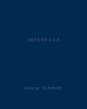  Georg Schmidt: Interface | Buch |  Sack Fachmedien