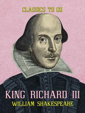 Shakespeare |  King Richard III | eBook | Sack Fachmedien