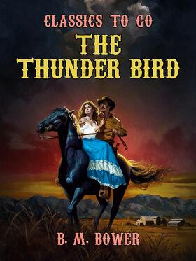 Bower |  The Thunder Bird | eBook | Sack Fachmedien