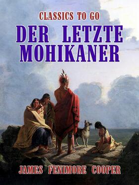 Cooper |  Der letzte Mohikaner | eBook | Sack Fachmedien