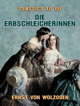 Wolzogen | Die Erbschleicherinnen | E-Book | sack.de