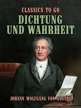 Goethe |  Dichtung und Wahrheit | eBook | Sack Fachmedien