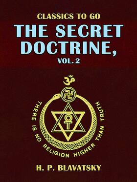 Blavatsky |  The Secret Doctrine, Vol. 2 | eBook | Sack Fachmedien