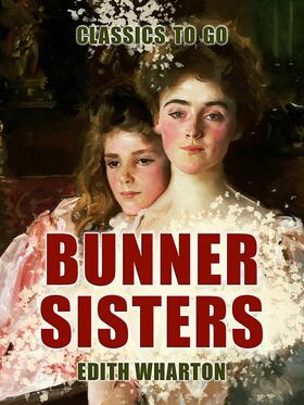 Wharton |  Bunner Sisters | eBook | Sack Fachmedien