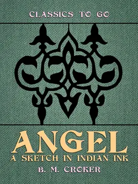 Croker |  Angel, A Sketch in Indian Ink | eBook | Sack Fachmedien