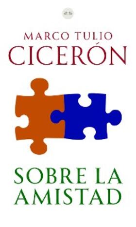 Cicerón |  Sobre la Amistad | eBook | Sack Fachmedien