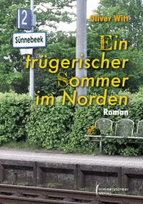 Witt |  Ein trügerischer Sommer im Norden | Buch |  Sack Fachmedien