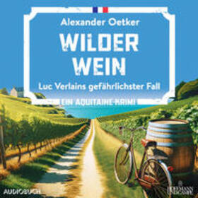 Oetker |  Wilder Wein | Sonstiges |  Sack Fachmedien