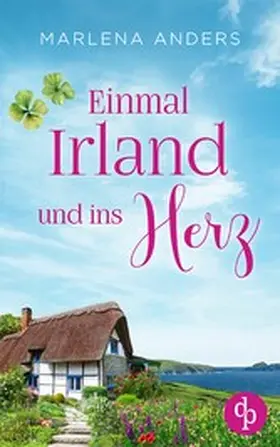 Anders |  Einmal Irland und ins Herz | eBook | Sack Fachmedien