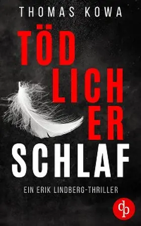 Kowa |  Tödlicher Schlaf | eBook | Sack Fachmedien