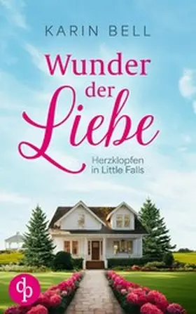 Bell |  Wunder der Liebe | eBook | Sack Fachmedien