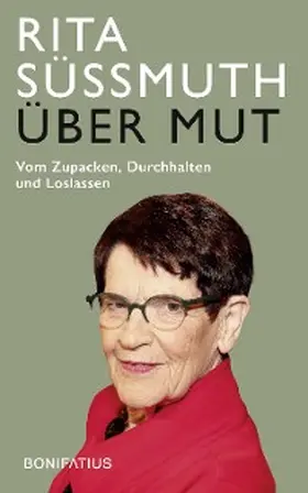 Süssmuth |  Über Mut | eBook | Sack Fachmedien