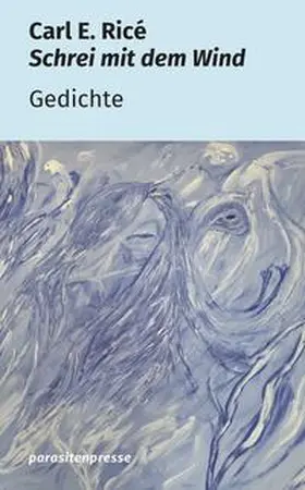 Ricé / Fiebig |  Schrei mit dem Wind | Buch |  Sack Fachmedien