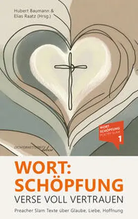 Raatz / Estermann / Baumann | Wort:Schöpfung - Verse voll Vertrauen | Buch | 978-3-98809-031-7 | sack.de