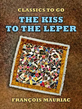 Mauriac | The Kiss to the Leper | E-Book | sack.de