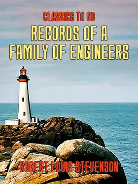 Stevenson |  Records of a Family of Engineers | eBook | Sack Fachmedien