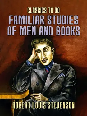 Stevenson |  Familiar Studies of Men and Books | eBook | Sack Fachmedien