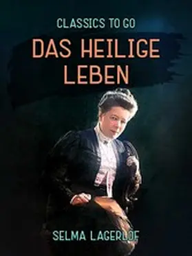 Lagerlöf |  Das heilige Leben | eBook | Sack Fachmedien