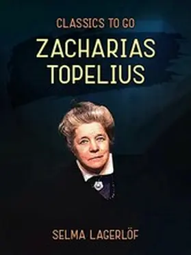 Lagerlöf |  Zacharias Topelius | eBook | Sack Fachmedien