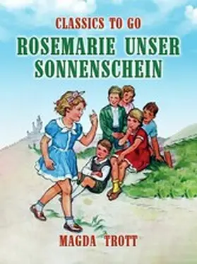 Trott |  Rosemarie unser Sonnenschein | eBook | Sack Fachmedien