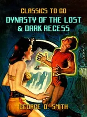 Smith |  Dynasty of the Lost & Dark Recess | eBook | Sack Fachmedien