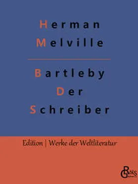 Melville / Gröls-Verlag |  Bartleby - Der Schreiber | Buch |  Sack Fachmedien