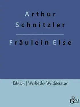 Schnitzler / Gröls-Verlag |  Fräulein Else | Buch |  Sack Fachmedien