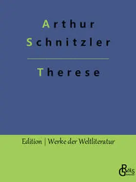 Schnitzler / Gröls-Verlag |  Therese | Buch |  Sack Fachmedien