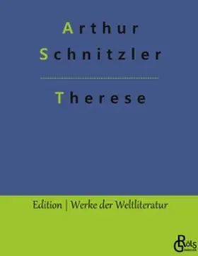 Schnitzler / Gröls-Verlag |  Therese | Buch |  Sack Fachmedien