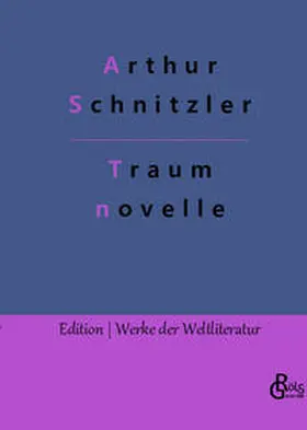 Schnitzler / Gröls-Verlag |  Traumnovelle | Buch |  Sack Fachmedien