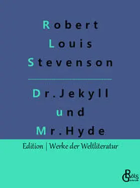 Stevenson / Gröls-Verlag |  Der seltsame Fall des Dr. Jekyll und des Mr. Hyde | Buch |  Sack Fachmedien