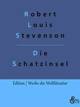 Stevenson / Gröls-Verlag |  Die Schatzinsel | Buch |  Sack Fachmedien