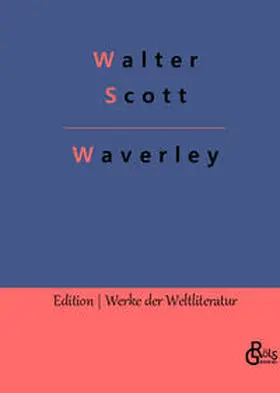 Scott / Gröls-Verlag |  Waverley | Buch |  Sack Fachmedien