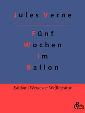 Verne / Gröls-Verlag |  Fünf Wochen im Ballon | Buch |  Sack Fachmedien