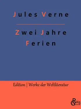 Verne / Gröls-Verlag |  Zwei Jahre Ferien | Buch |  Sack Fachmedien