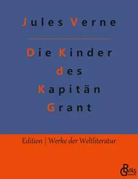 Verne / Gröls-Verlag |  Die Kinder des Kapitän Grant | Buch |  Sack Fachmedien