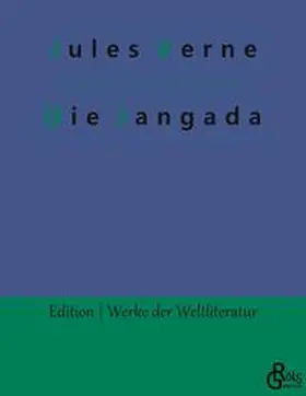 Verne / Gröls-Verlag |  Die Jangada | Buch |  Sack Fachmedien