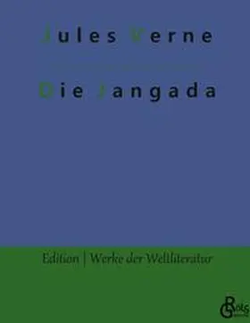 Verne / Gröls-Verlag |  Die Jangada | Buch |  Sack Fachmedien