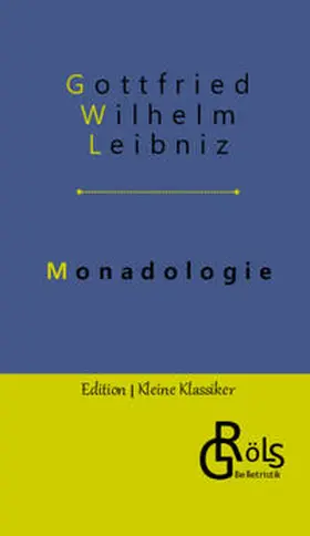 Leibniz / Gröls-Verlag |  Monadologie | Buch |  Sack Fachmedien