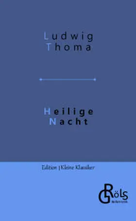 Thoma / Gröls-Verlag |  Heilige Nacht | Buch |  Sack Fachmedien