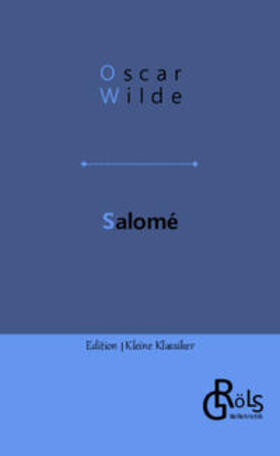 Wilde / Gröls-Verlag |  Salomé | Buch |  Sack Fachmedien