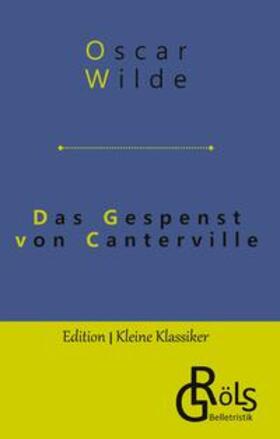 Wilde / Gröls-Verlag |  Das Gespenst von Canterville | Buch |  Sack Fachmedien