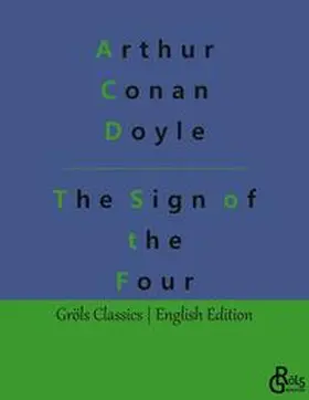 Doyle / Gröls-Verlag |  The Sign of the Four | Buch |  Sack Fachmedien